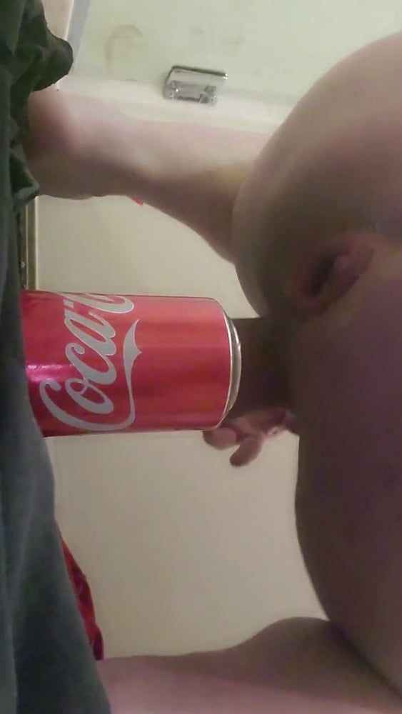 Soda can in my asshole  #16