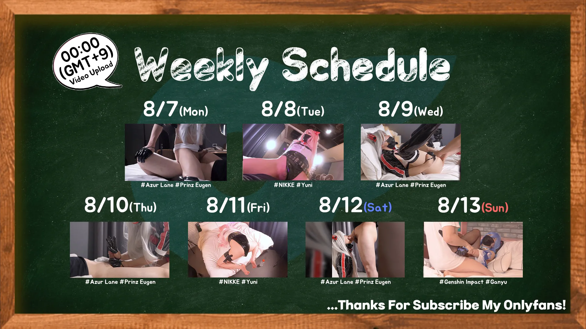 8/7 ~ 8/13 Upload Schedule