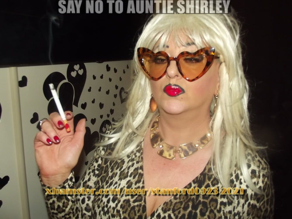SAY NO TO AUNTIE SHIRLEY #2