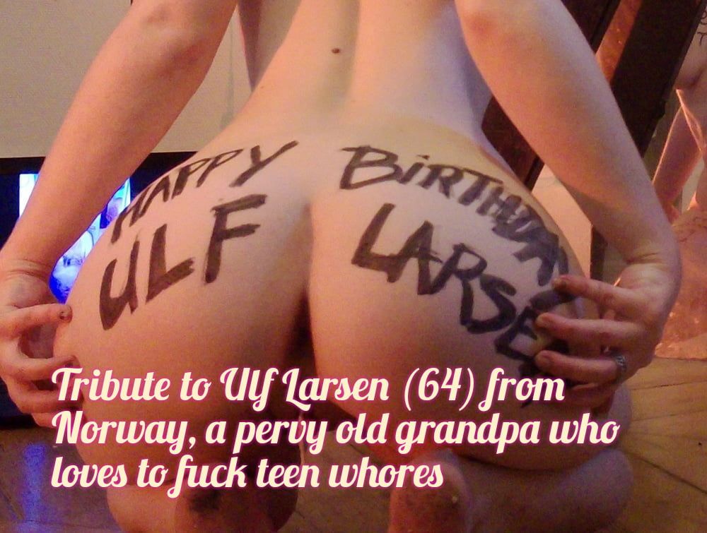 Old Perv Ulf Larsen(64) from Norway and young whores #6