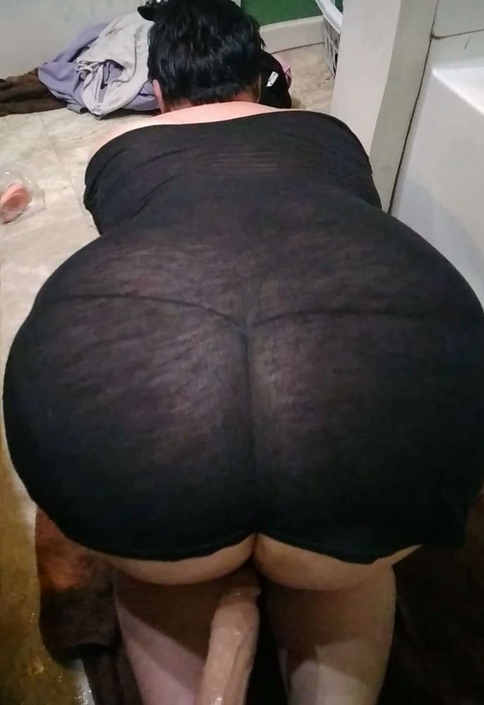 Fat ass of mine #4
