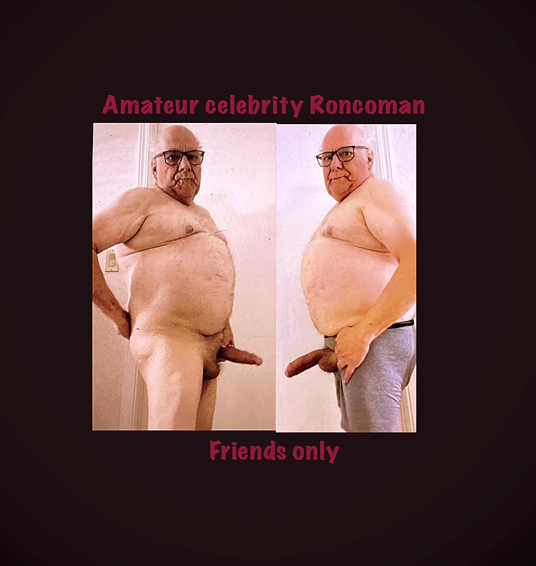 Amateur celebrity Roncoman 