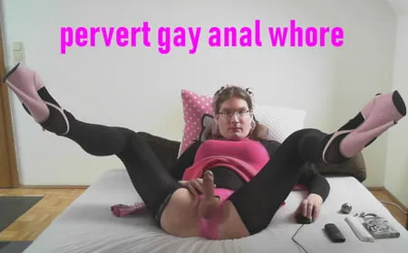 pervert gay anal whore         