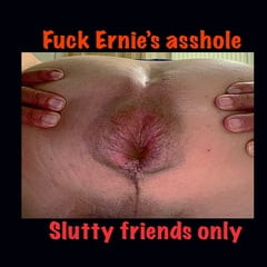 Fuck Ernie’s asshole