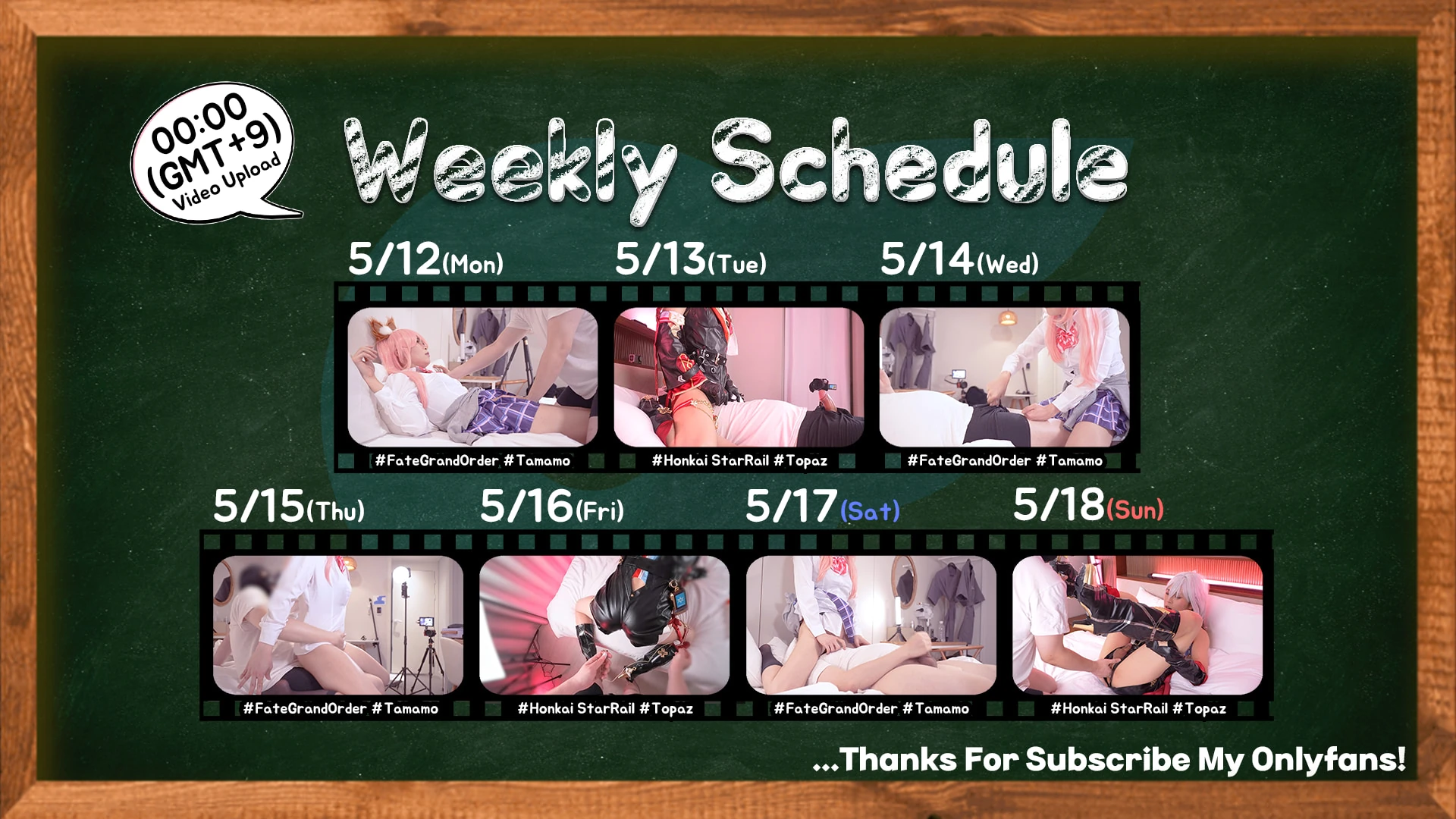 5.12-5.18 UPLOAD SCHEDULE (🏮NIKKE, FGO Tamamo, Honkai Sta