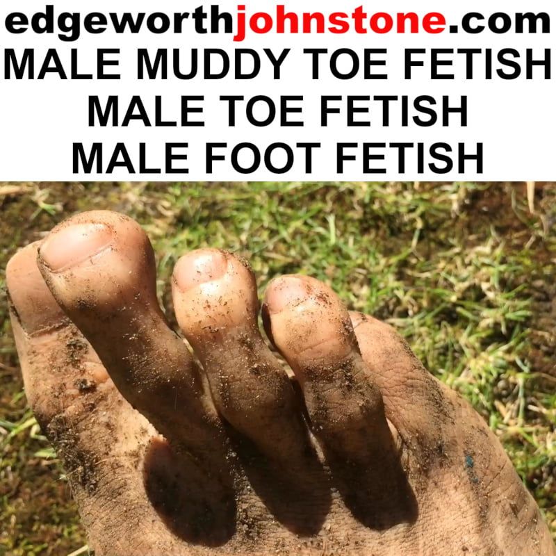 Muddy Toes - Dirty Male Toe Fetish Closeup Pics #5