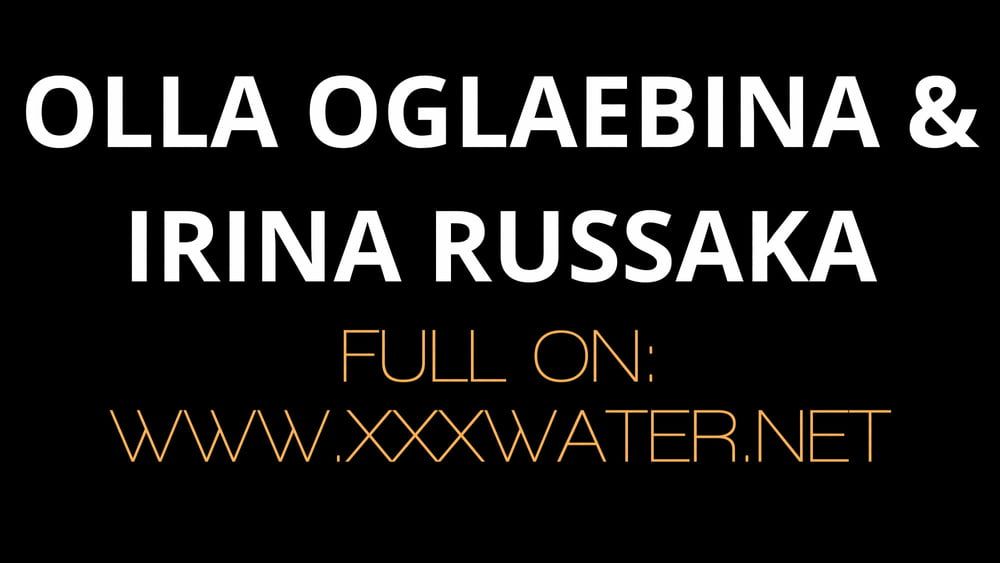 Olla Oglaebina &amp; Irina Russaka Pics UnderWaterShow