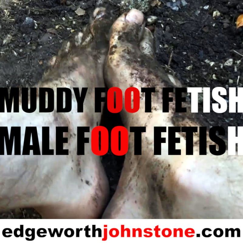 Muddy Feet - Big dirty male foot fetish #6