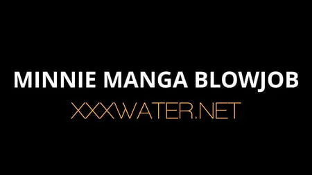 minnie manga pt     underwatershow hot blowjob         