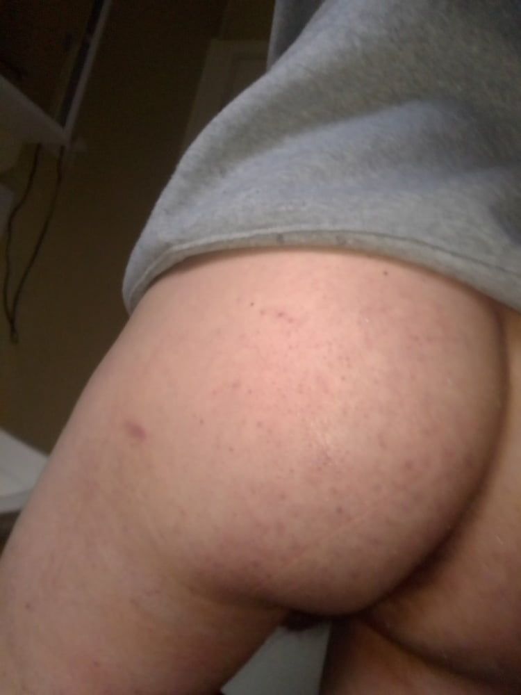 My ass pics