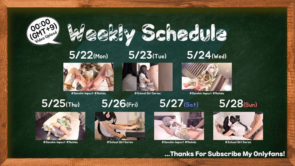 Upload Schedule 5/15 ~ 5/21