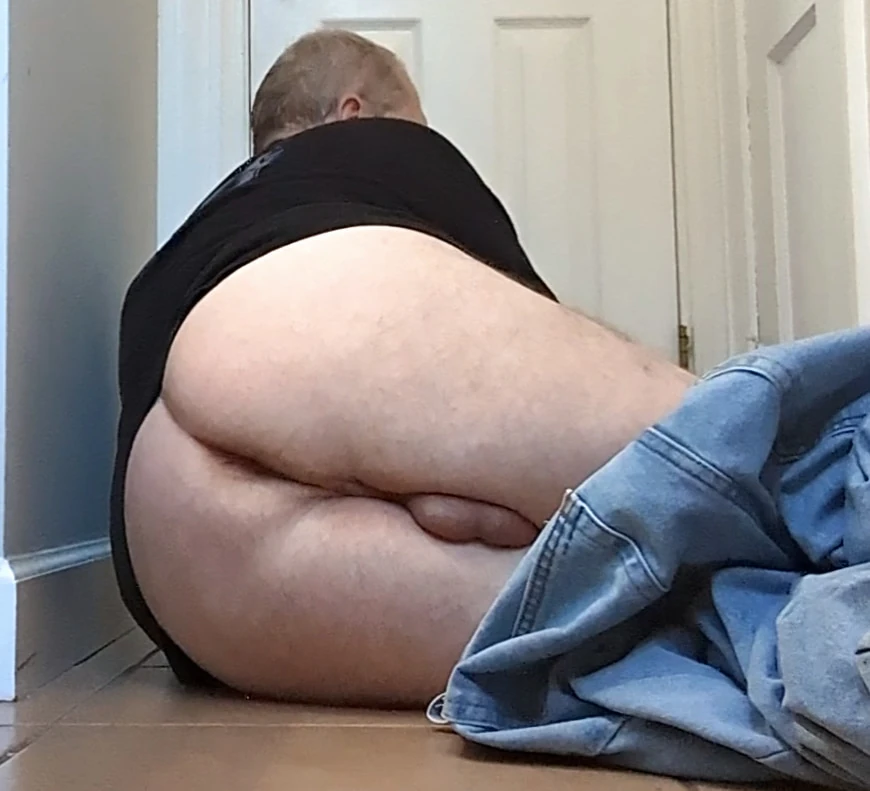 MY JEANS PULLED DOWN MY ASSHOLE SPREAD APART