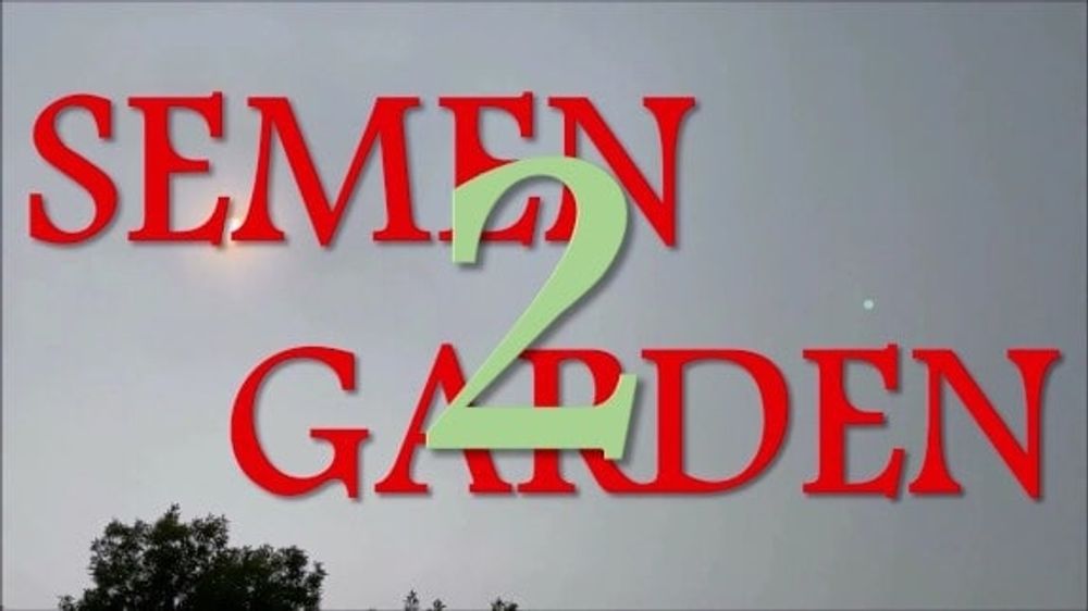 Semen Garden 2 #11