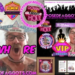 I AM FAGGOT STEVE RYAN