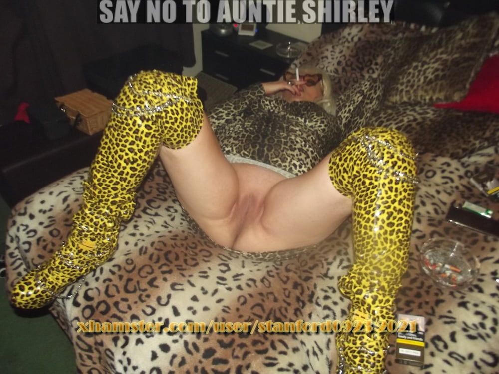 SAY NO TO AUNTIE SHIRLEY #13