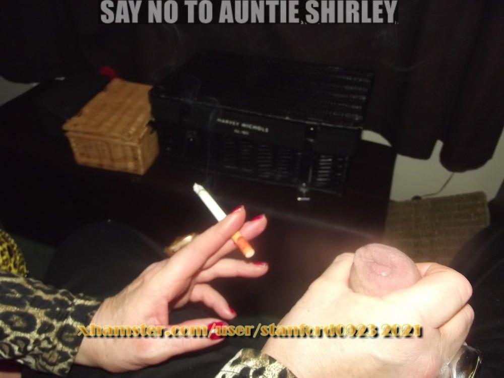 SAY NO TO AUNTIE SHIRLEY #33
