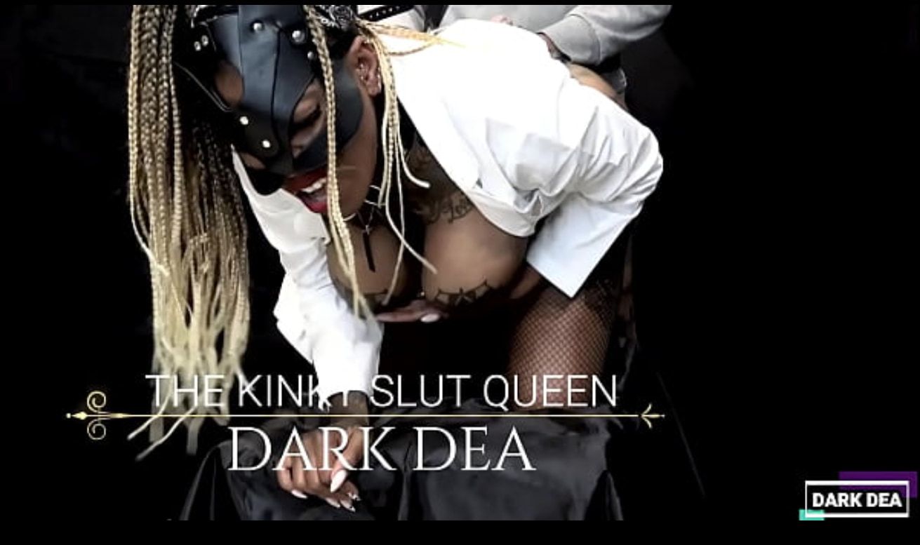 The Kinky Slut Queen "Dark Dea" #2