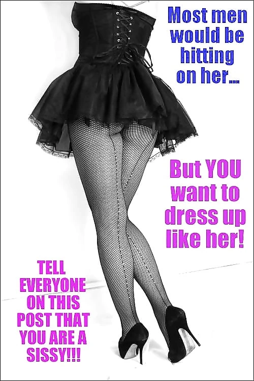 Sissy Captions  #38