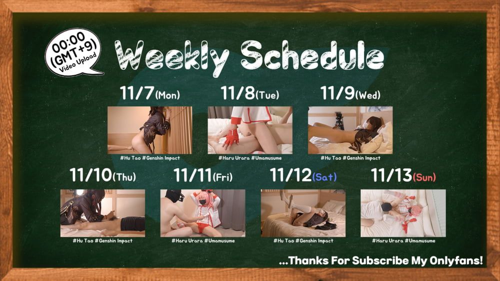 11/7 ~ 11/13 Upload Schedule