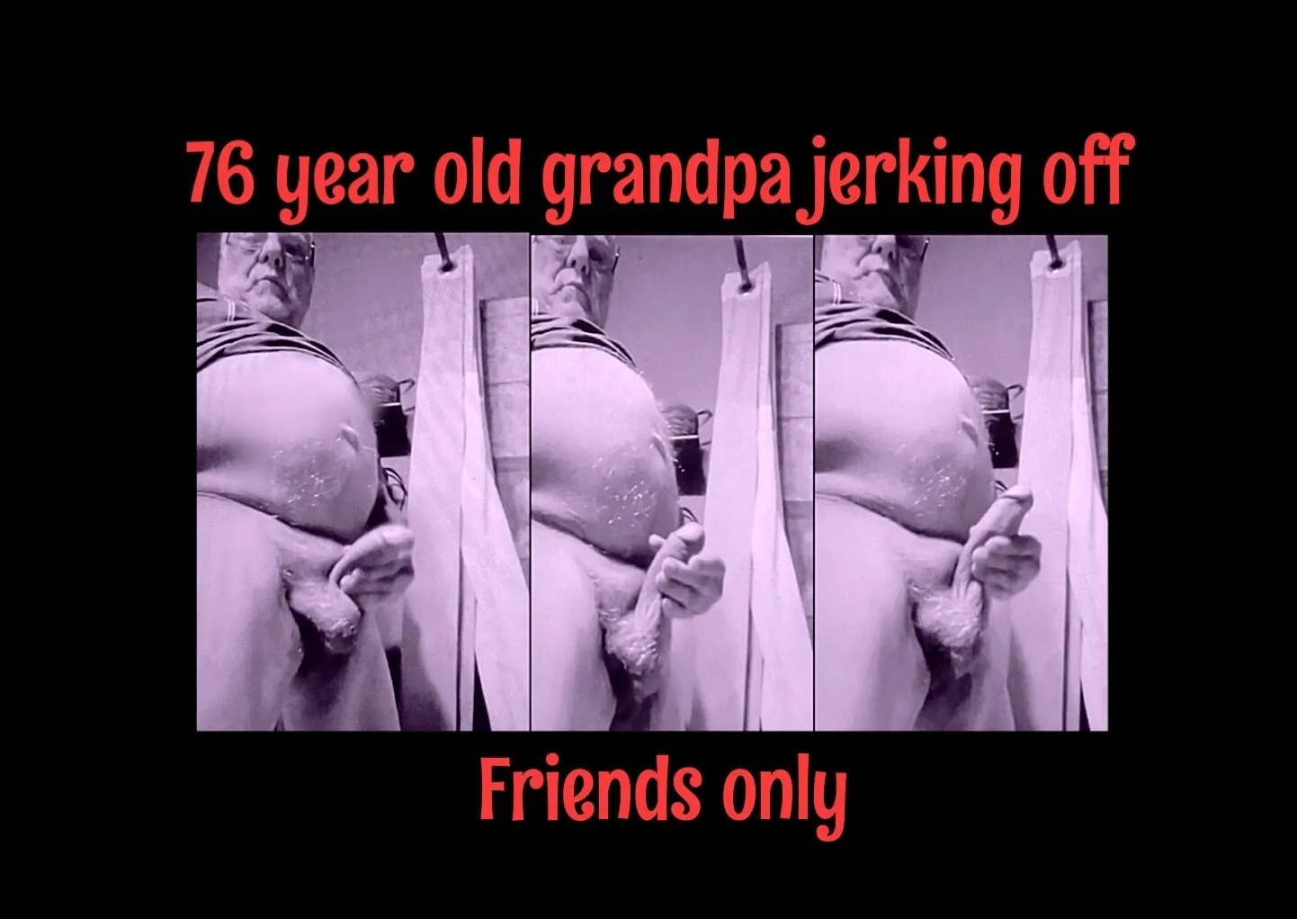 Grandpa jerking off 