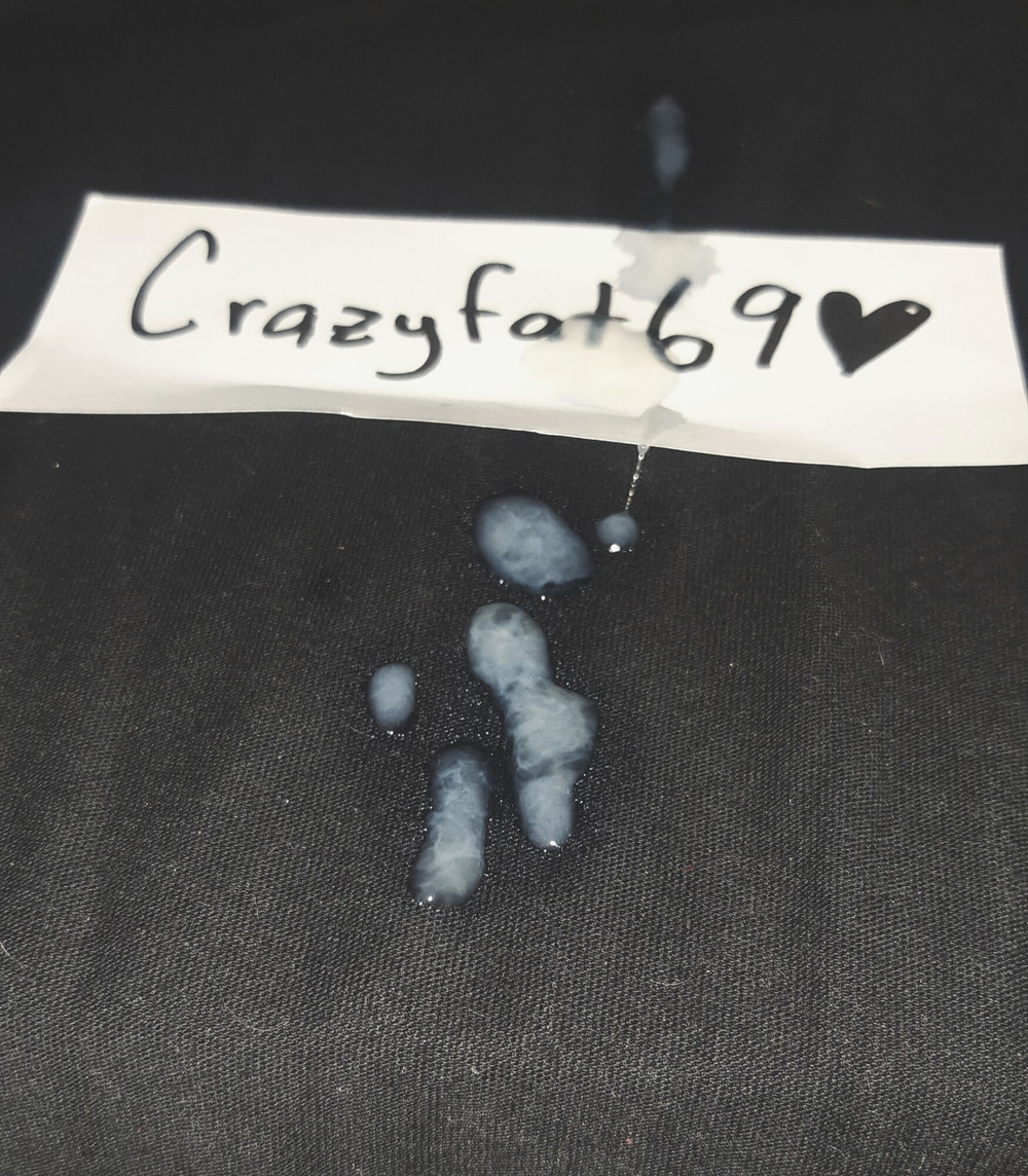 Cum Tribute: Crazyfat69 #4