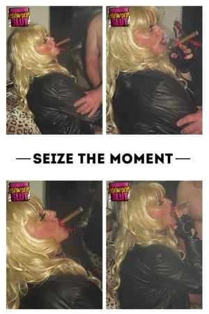 SEIZE THE MOMENT 2