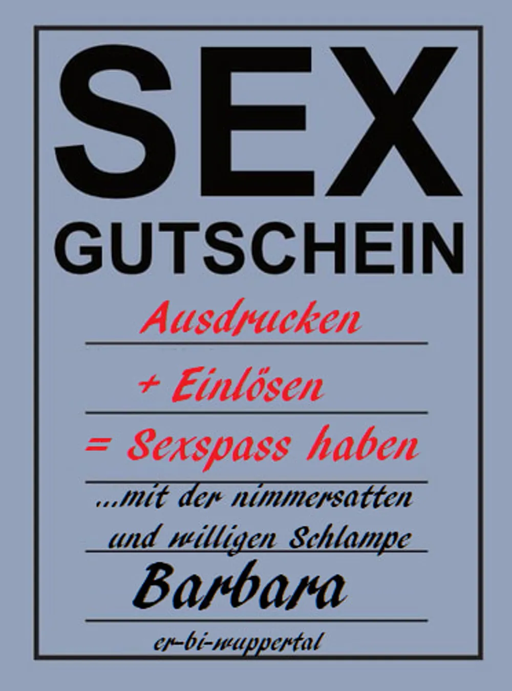 Barbaras SEX Gutschein zum Drucken #3