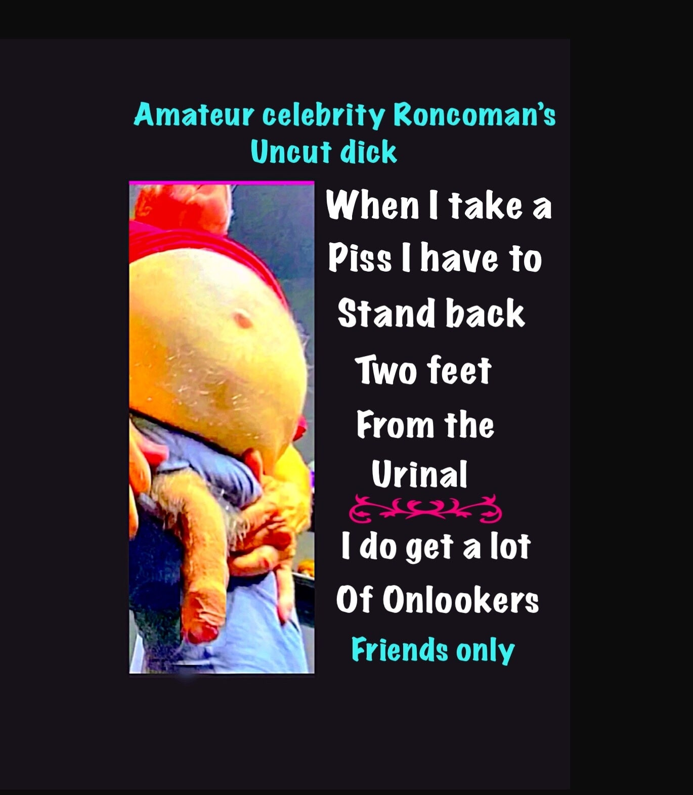 Amateur celebrity Roncoman