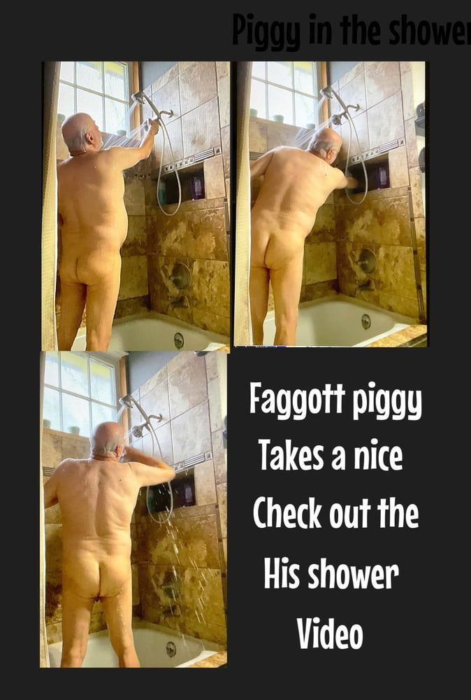 Piggy in the shower 